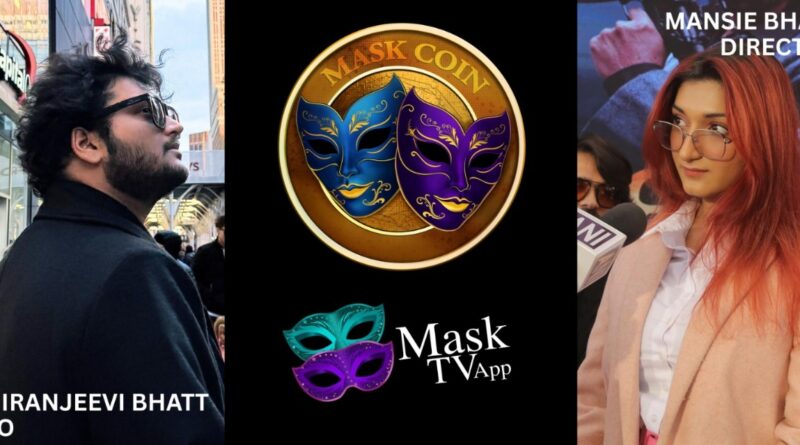 Tags: MaskTV, Mask Coin, OTT, streaming, Watch & Earn, digital token, India, entertainment, Chiranjeevi Bhatt, Mansie Bhatt, Independence Day